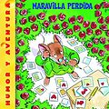 Cover Art for 9788408047568, En Busca de La Maravilla Perdida/ All Because of a Coffee Cup by Geronimo Stilton