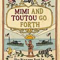 Cover Art for 9780718145552, Mimi and Toutou Go Forth by Foden Giles