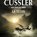 Cover Art for B006OOEZH0, La selva (Juan Cabrillo 8) (Spanish Edition) by Clive Cussler