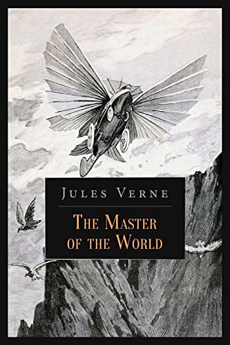 Cover Art for 9781530084654, The Master of the World by Jules Verne