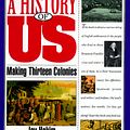 Cover Art for 9780195077483, Making Thirteen Colonies by Joy Hakim