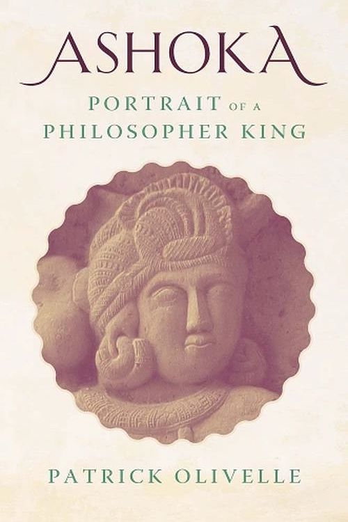 Cover Art for 9780300270006, Ashoka: Portrait of a Philosopher King by Patrick Olivelle