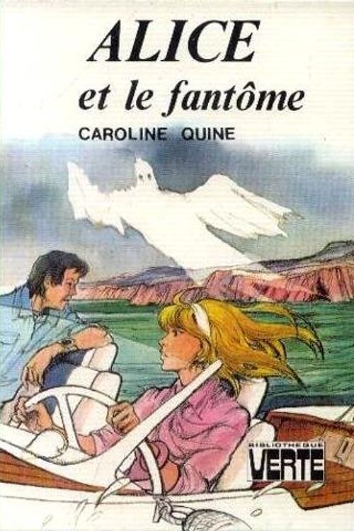 Cover Art for 9782010047404, Alice et le fantome by Caroline Quine