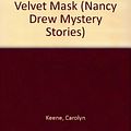 Cover Art for 9780448195308, The Clue of the Velvet Mask by Carolyn Keene