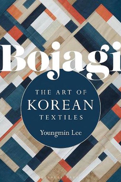 Cover Art for 9781789941838, Bojagi: The Art of Korean Textiles by Youngmin Lee