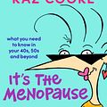 Cover Art for 9781760896966, It's The Menopause by Kaz Cooke