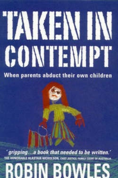 Cover Art for 9780732911010, Taken in Contempt by Robin Bowles