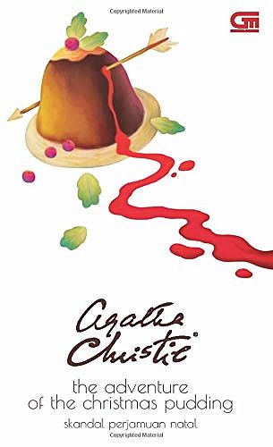 Cover Art for 9789792229707, Skandal Perjamuan Natal (The Adventure of the Christmas Pudding ) (Indonesian Edition) by Agatha Christie