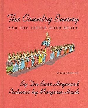 Cover Art for 9780812405620, The Country Bunny and the Little Gold Shoes by Dubose Heyward