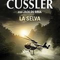 Cover Art for 9788401352249, La selva (Serie Juan Cabrillo 8) by Clive Cussler, Du Brul, Jack B.