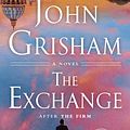 Cover Art for 9780593669891, The Exchange by John Grisham