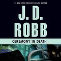 Cover Art for 9781423300311, Ceremony in Death by J. D. Robb