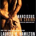 Cover Art for 9781590862100, Narcissus in Chains by Laurell K Hamilton