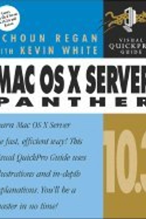 Cover Art for B008AUCMAI, Mac OS X Server 103 Panther (05) by Regan, Schoun - White, Kevin M [Paperback (2004)] by Regan