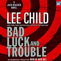 Cover Art for 9781415936467, Bad Luck and Trouble by Lee Child