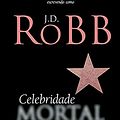 Cover Art for 9786558380498, Celebridade Mortal: 34 by J. D. Robb