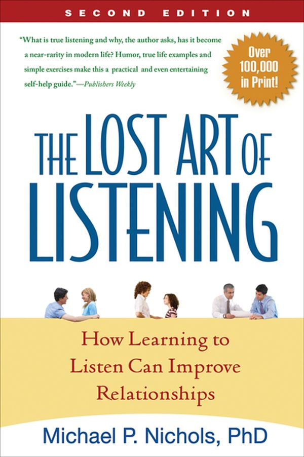 Cover Art for 9781606237366, Lost Art of Listening, Second Edition by Michael Nichols