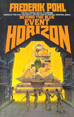 Cover Art for 9780345275356, Beyond the Blue Event Horizon by Frederik Pohl