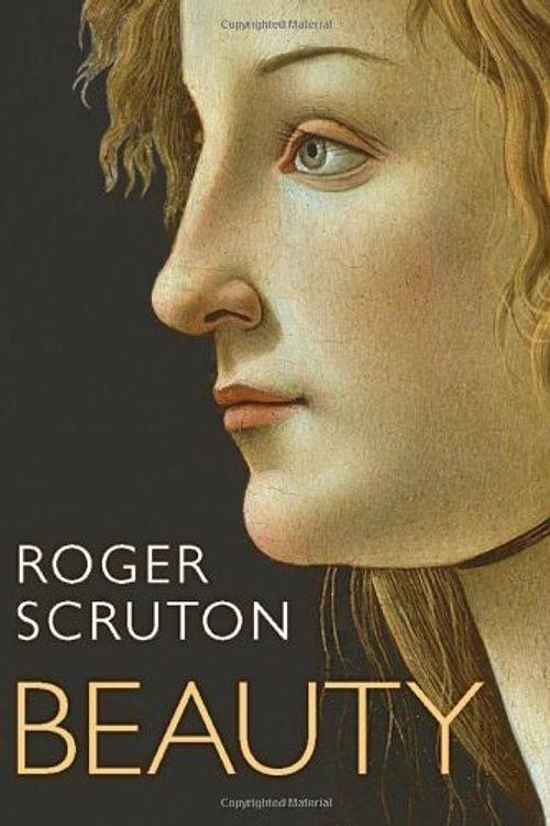 Cover Art for B01JXP0IB8, Beauty by Roger Scruton (2009-05-25) by Roger Scruton