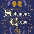 Cover Art for 9780593597859, Solomon's Crown: A Novel by Natasha Siegel