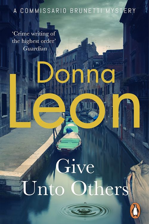Cover Art for 9781529157253, Give Unto Others by Donna Leon