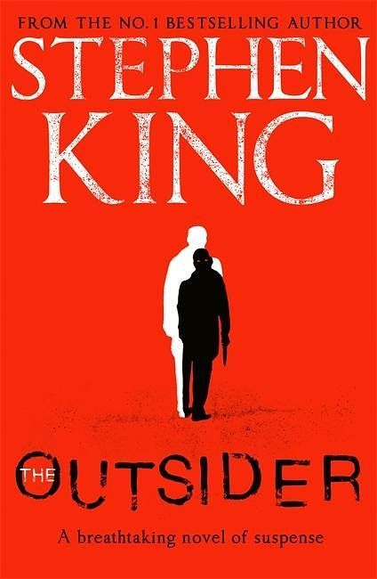 Cover Art for 9781473676350, The Outsider: The No.1 Sunday Times Bestseller by Stephen King