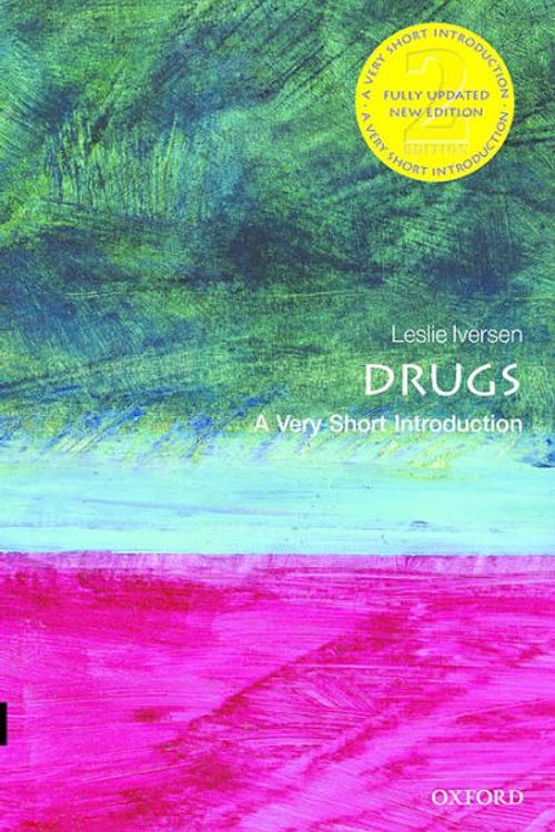 Cover Art for 9780192854315, Drugs: A Very Short Introduction by Leslie Iversen