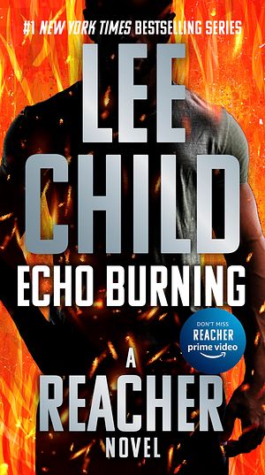 Cover Art for 9780425264416, Echo Burning by Lee Child