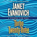 Cover Art for B01K8FMUAY, Turbo Twenty-Three: A Stephanie Plum Novel, Book 23 by Janet Evanovich