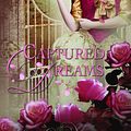 Cover Art for 9781458126368, Captured Dreams by May McGoldrick