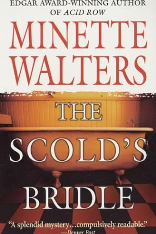 Cover Art for 9780312956127, The Scold's Bridle by Minette Walters