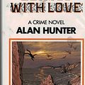 Cover Art for 9780304294923, Gently with Love by Mr. Alan Hunter