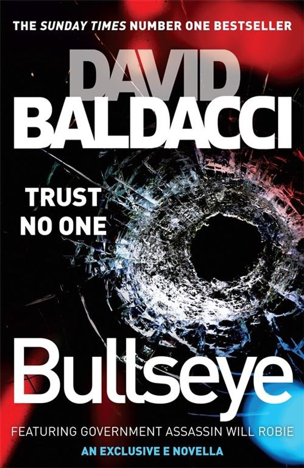Cover Art for 9781447270256, Bullseye by David Baldacci