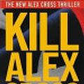 Cover Art for 9780316194525, Kill Alex Cross by James Patterson