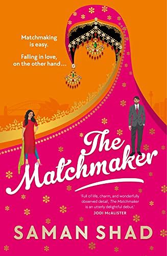 Cover Art for B0BB5H5BHQ, The Matchmaker by Saman Shad