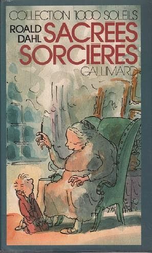 Cover Art for 9782070501830, Sacrées sorcières by Roald Dahl