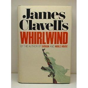 Cover Art for 9781555600501, James Clavell's Whirlwind by James Clavell