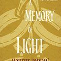 Cover Art for 9780356503950, A Memory Of Light: Book 14 of the Wheel of Time by Robert Jordan