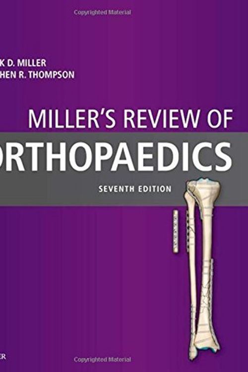 Cover Art for B01FGMRTEQ, Miller's Review of Orthopaedics, 7e by Mark D. Miller MD Stephen R. Thompson MD MEd FRCSC(2015-12-30) by Mark D. Miller Stephen R. Thompson MEd Frcsc, MD, MD