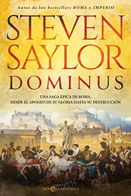 Cover Art for 9788413845456, Dominus: Una saga épica de Roma, desde el apogeo de su gloria hasta su destrucción by Steven Saylor