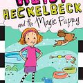 Cover Art for 9780606402057, Heidi Heckelbeck and the Magic Puppy by Wanda Coven