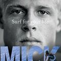 Cover Art for 9781741669275, Surf for Your Life by Mick Fann Baker