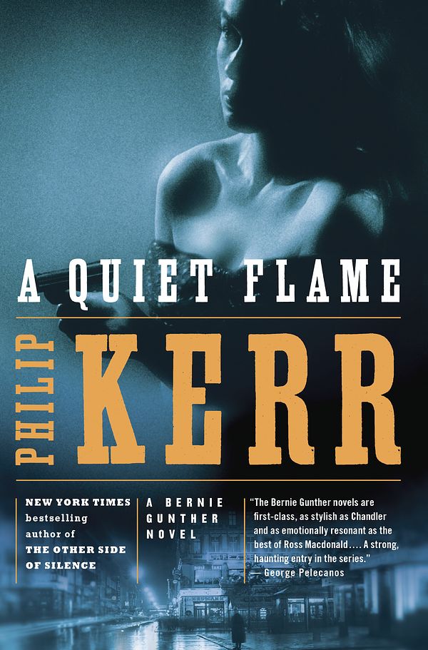 Cover Art for 9780143116486, A Quiet Flame by Philip Kerr