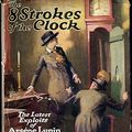 Cover Art for B07BCKYJNH, Eight Strokes of the Clock by Maurice Leblanc