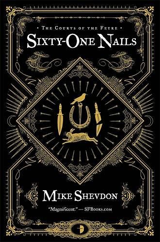 Cover Art for 9780857662385, Sixty-One Nails by Mike Shevdon