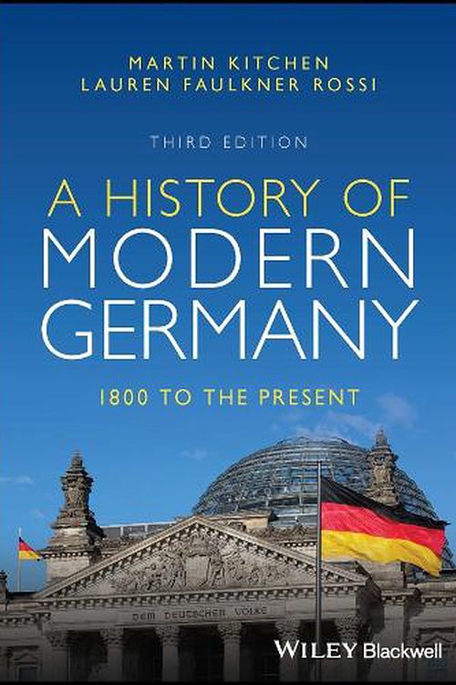 Cover Art for 9781119746386, A History of Modern Germany: 1800 to the Present by Martin Kitchen