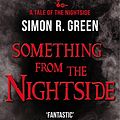 Cover Art for B00JIV9N6E, Something From The Nightside by Simon R. Green