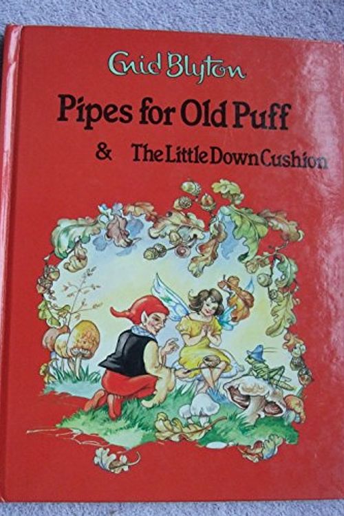 Cover Art for 9780861630974, Pipes for Old Puff by Enid Blyton