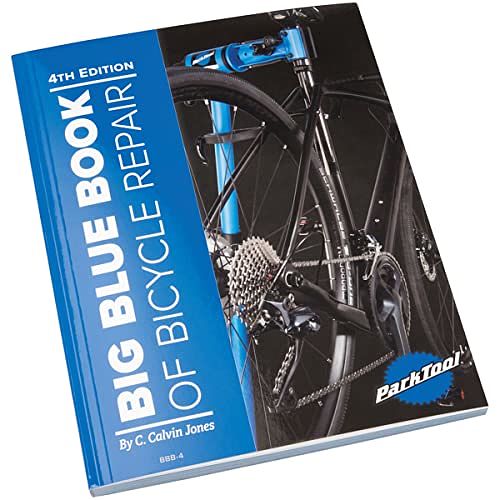 Cover Art for 9780976553069, Park Tool Big Blue Book of Bicycle Repair - 4th Edition by C. Calvin Jones