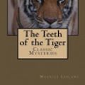 Cover Art for 9781544965451, The Teeth of the Tiger by Maurice LeBlanc